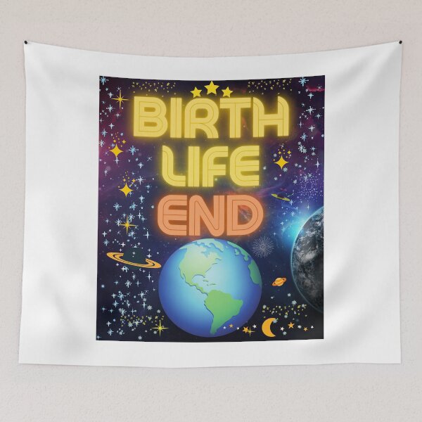 Item preview, BIRTH LIFE END designed and sold by MLTS777.