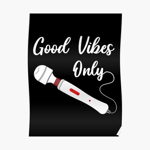 Vibrator Vibes Only Poster