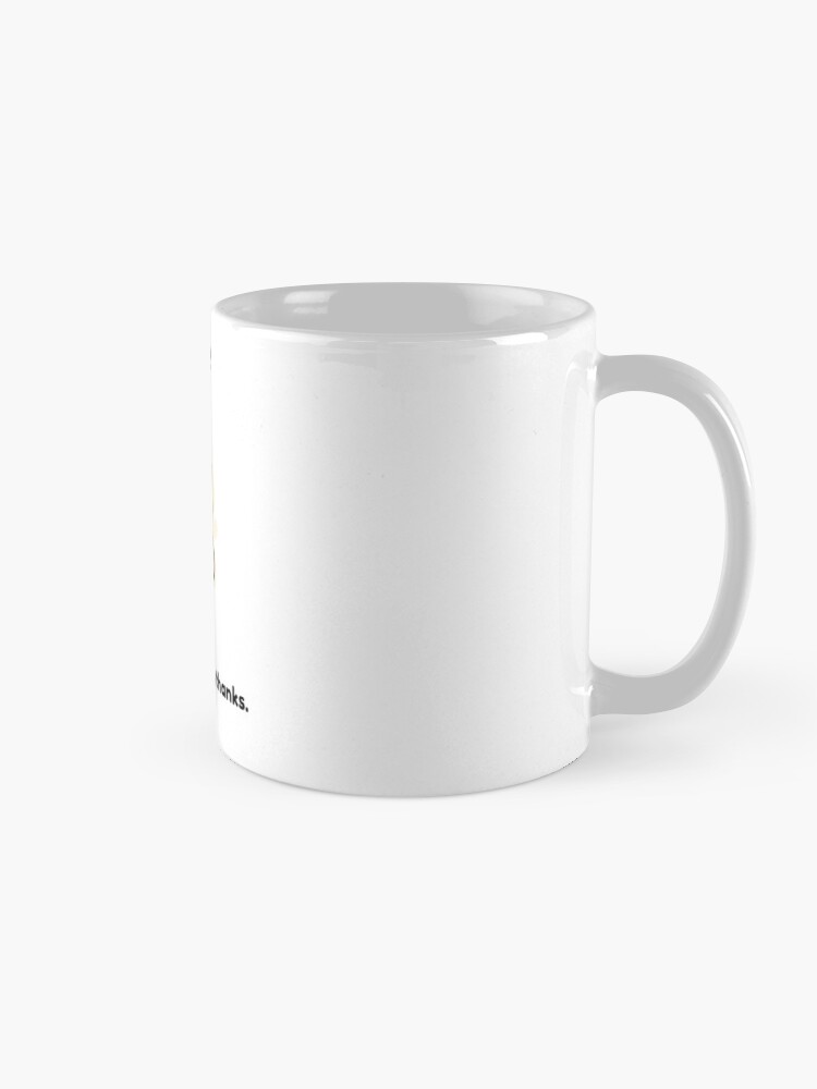 Yoga? Namaste home, thanks Coffee Mug for Sale by KnowMerchCo