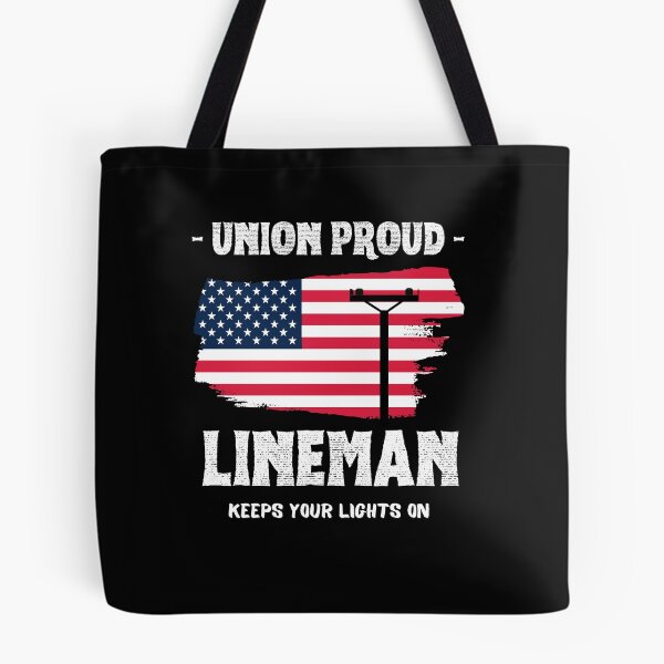 Item preview, Union Proud Lineman Keeps Your Lights On designed and sold by Teez-Me.