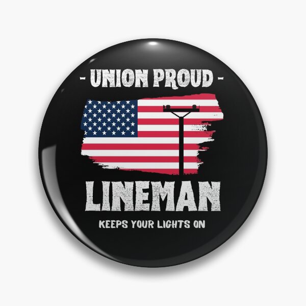 Item preview, Union Proud Lineman Keeps Your Lights On designed and sold by Teez-Me.
