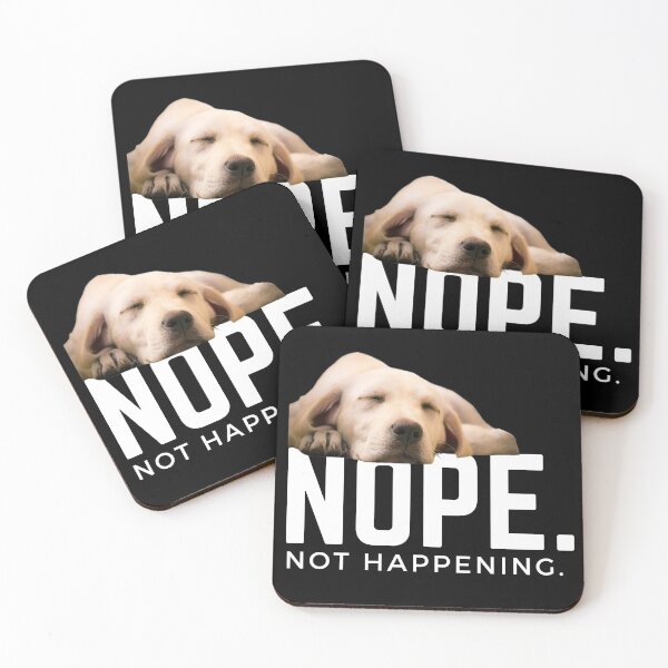 Item preview, Nope. Not happening. (Sleepy Golden Labrador) designed and sold by JellyBeenzz.