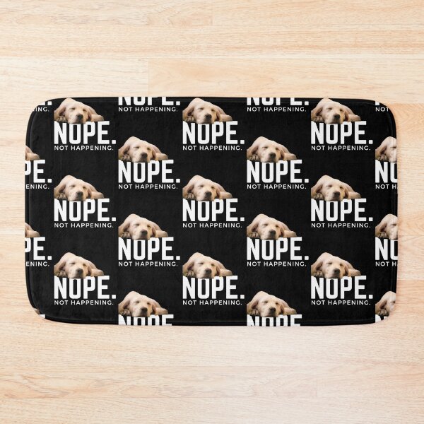 Item preview, Nope. Not happening. (Sleepy Golden Labrador) designed and sold by JellyBeenzz.