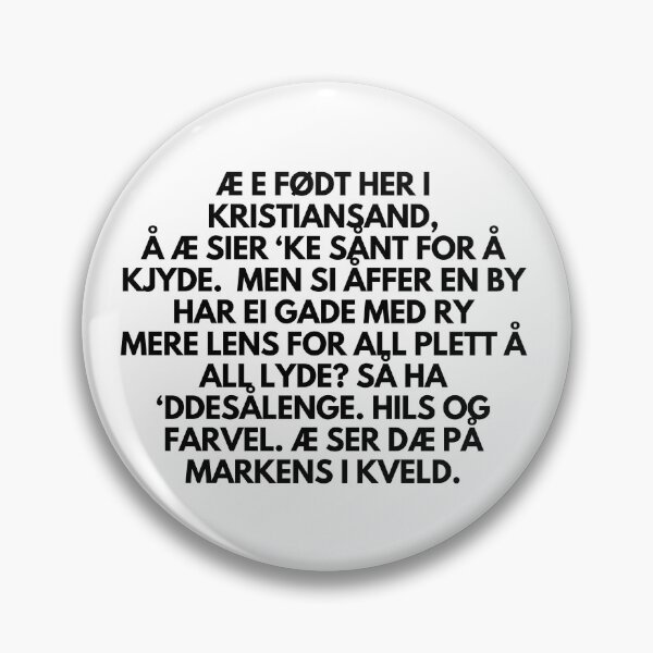 Item preview, Kristiansand - Æ ser dæ på Markens i kveld (tekst) designed and sold by tshirtsnorway.