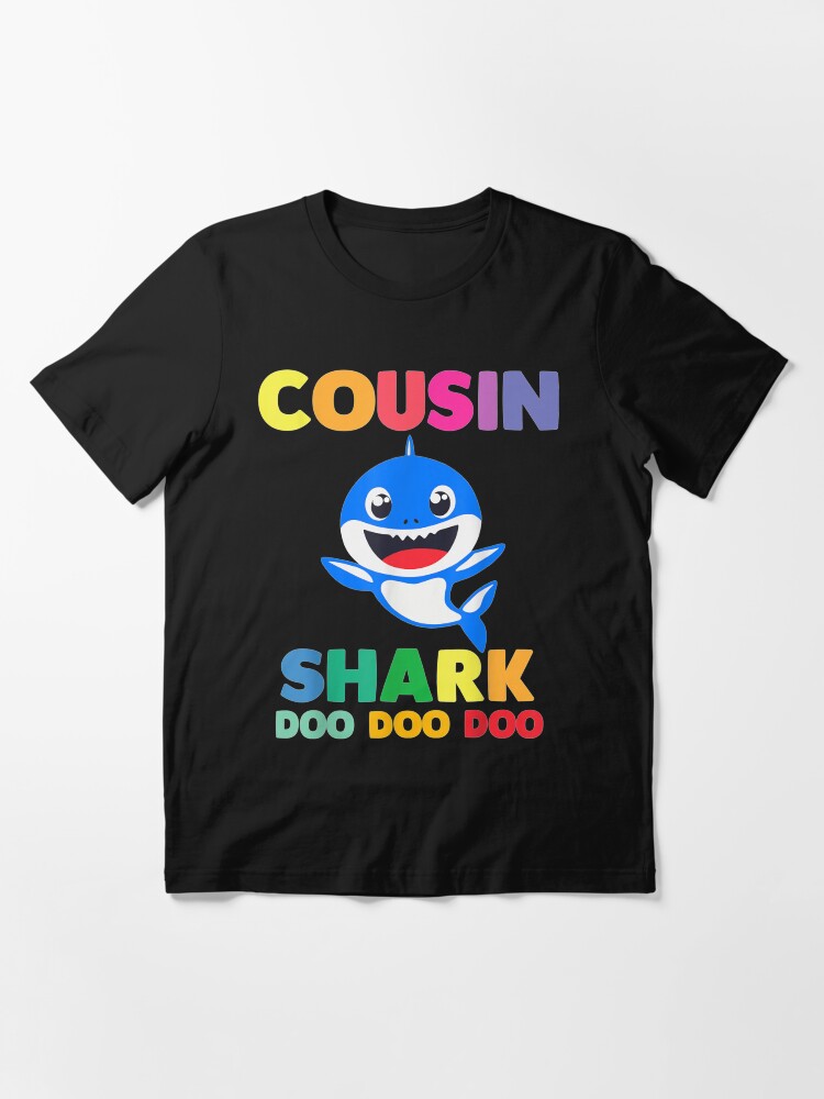 Cousin shark hot sale doo doo shirt