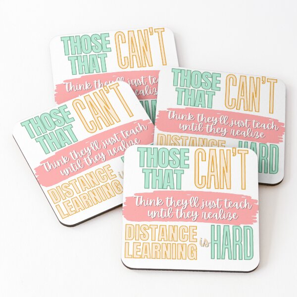 Item preview, Those That Can't Think They'll Just Teach Until They Realize Distance Learning is Hard designed and sold by mhicks23.