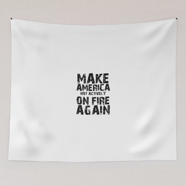 Item preview, Make america not actively on fire again,Make America Godly Again designed and sold by Ripoubsb.