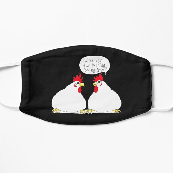 Fowl Tweeting Mask
