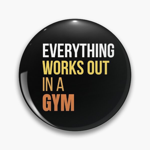 Item preview, Everything Works Out in A Gym designed and sold by Achidesign.