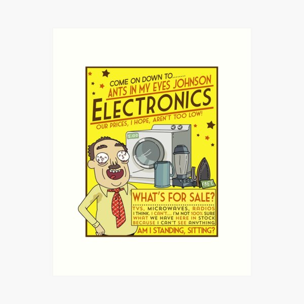 Lustige Rick und Morty Ameisen in meinen Augen Johnson Electronics Werbung Kunstdruck