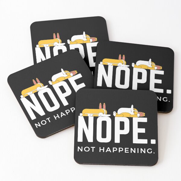 Item preview, Nope. Not happening. (Sleepy Corgies) designed and sold by JellyBeenzz.