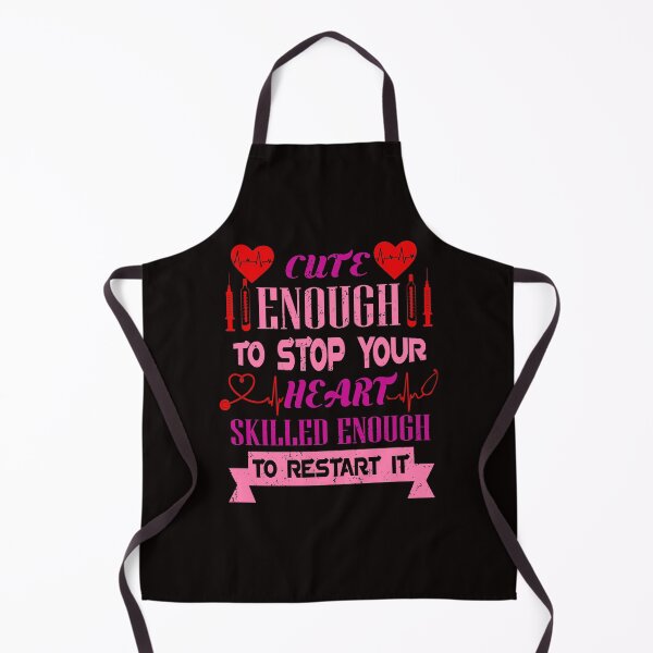 Item preview, Cute Enough To Stop Your Heart, Skilled Enough To Restart It designed and sold by cutitoutsir.