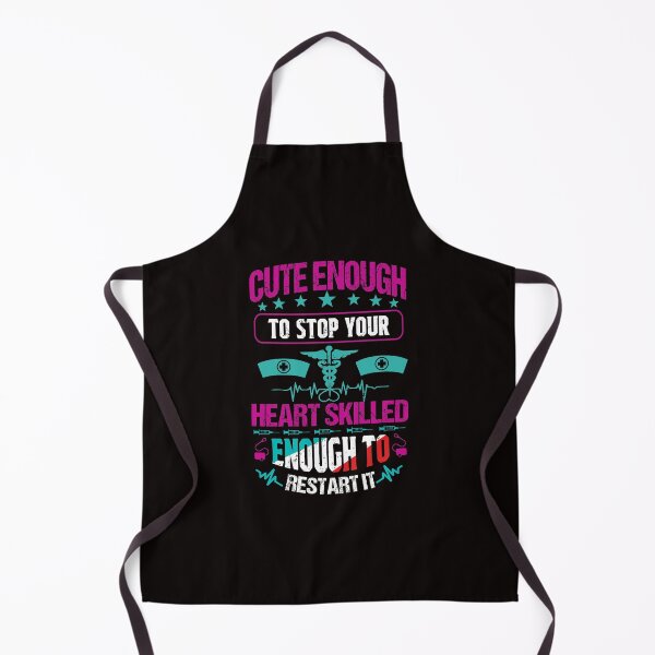Item preview, Cute Enough To Stop Your Heart, Skilled Enough To Restart It designed and sold by cutitoutsir.