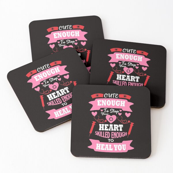 Item preview, Cute Enough To Stop Your Heart, Skilled Enough To Heal You designed and sold by cutitoutsir.