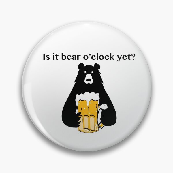 Item preview, Is it bear o'clock yet? designed and sold by AnimalCreations.