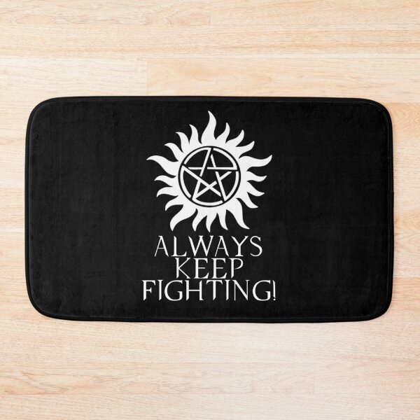 Item preview, Supernatural - Always Keep Fighting  designed and sold by tasha0louise.