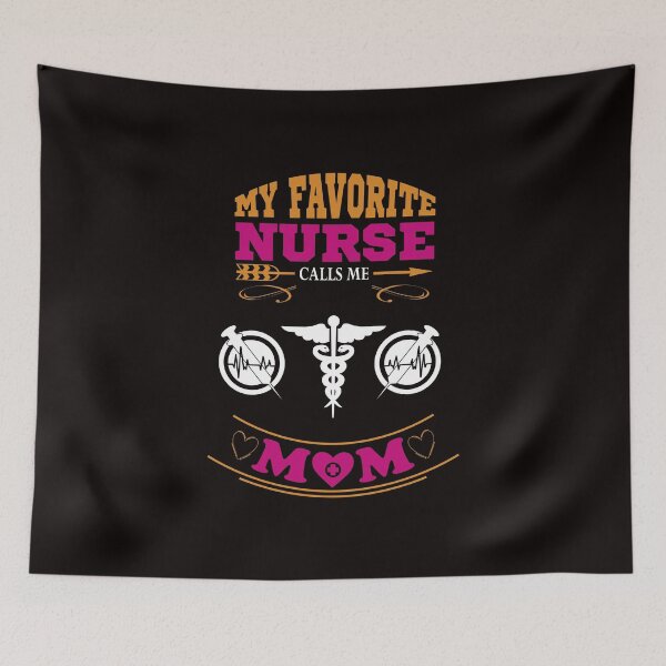 Item preview, My Favorite Nurse Calls Me Mom designed and sold by cutitoutsir.