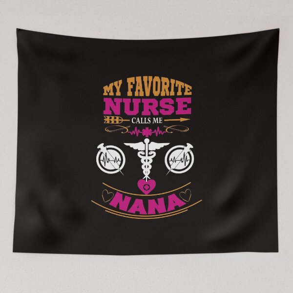 Item preview, My Favorite Nurse Calls Me Nana designed and sold by cutitoutsir.