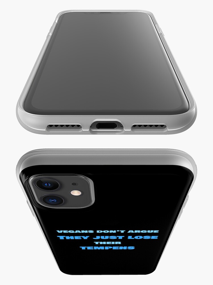 Alternate view of Vegans Don't Argue, They Just Lose Their Tempehs iPhone Case & Cover