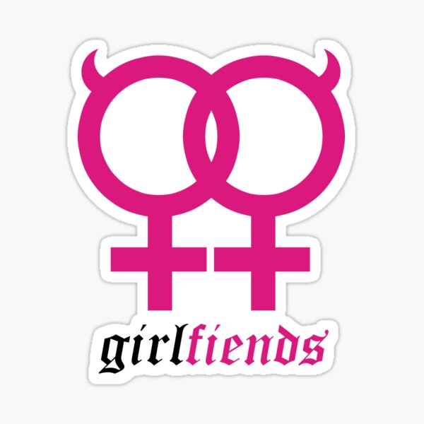 Girl Fiends Sticker