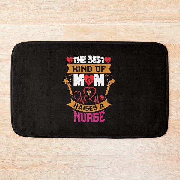 Item preview, The Best Kind of Mom Raises a Nurse designed and sold by cutitoutsir.