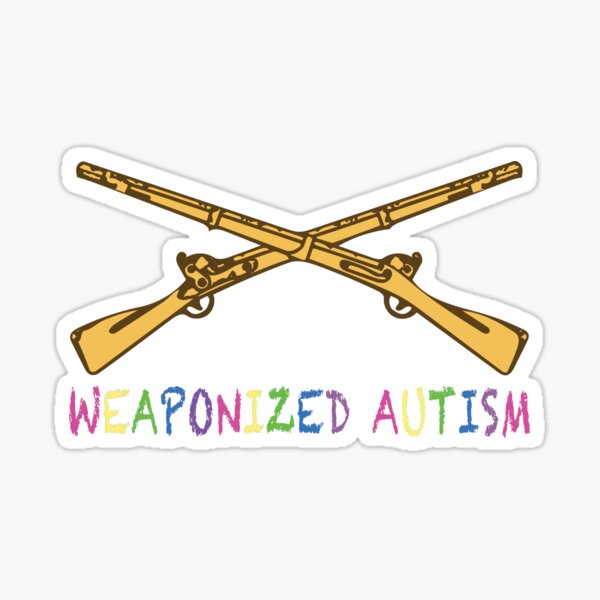Weapnized Autism Sticker