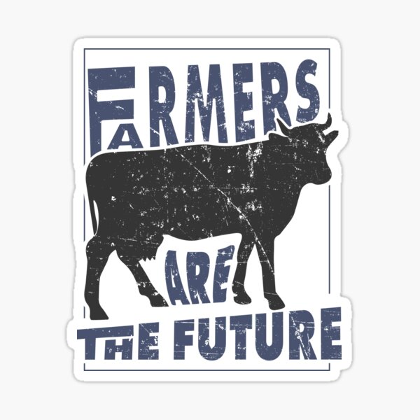 Sticker: No Farmers No Food No Future