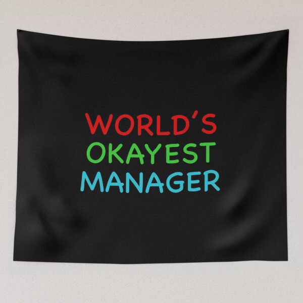 Item preview, Worlds Okayest Manager Funny Quote designed and sold by popculturechick.