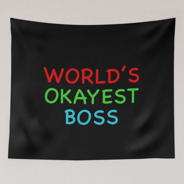 Item preview, Worlds Okayest Boss Funny Quote designed and sold by popculturechick.
