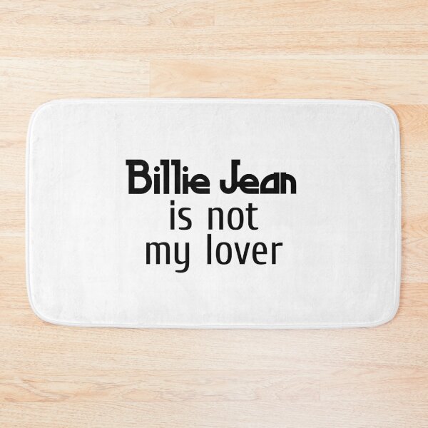 Item preview, Billie Jean is NOT my lover designed and sold by GonzaloFreire.