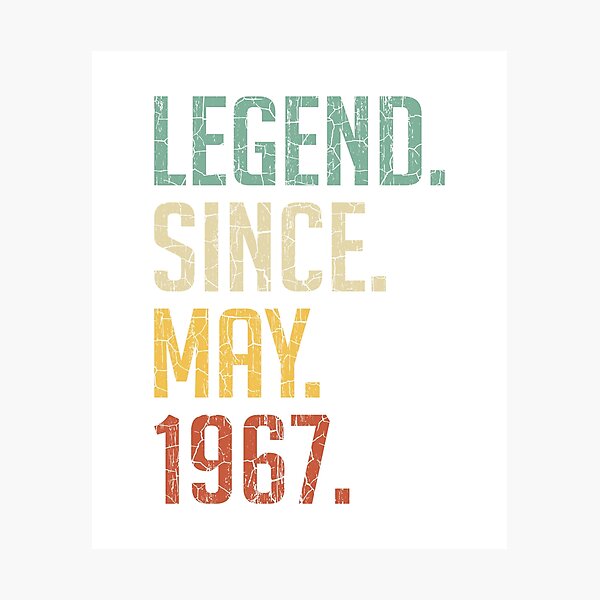 Item preview, Legend Since May 1967 54th Birthday Gift 54 Years Old Vintage May 1967 designed and sold by Takatv.