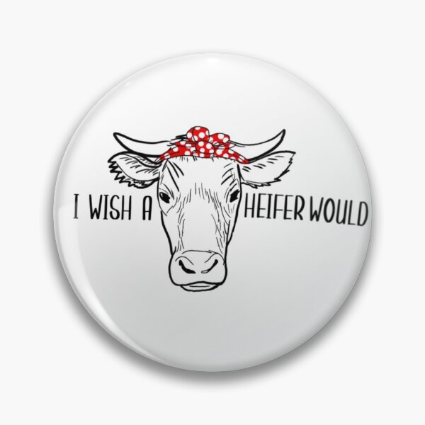 Item preview, I Wish a Heifer Would designed and sold by am2artistry.