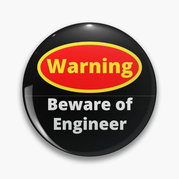 Item preview, Beware of Engineer designed and sold by Sonatablue.