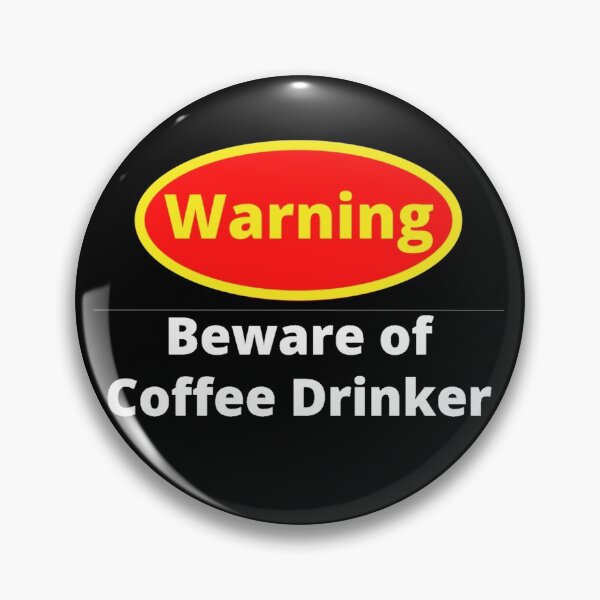 Item preview, Beware of coffee drinker designed and sold by Sonatablue.