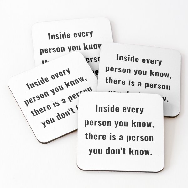 Item preview, GALATHI Inside every person you know, there is a person you don't know. designed and sold by Galathi Designs.