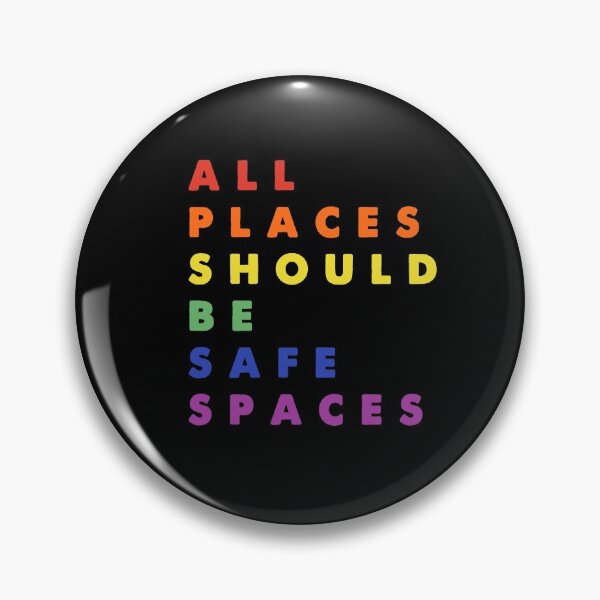 Item preview, All Places Should Be Safe Spaces - Gay Pride designed and sold by MoopCatSwag.