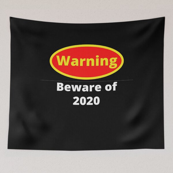 Item preview, Beware of 2020 designed and sold by Sonatablue.