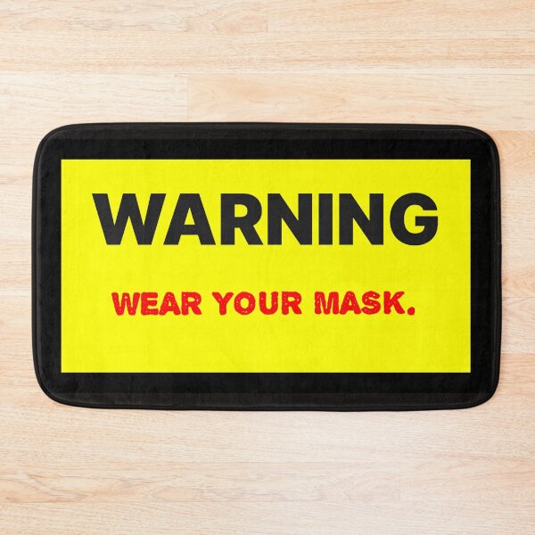 Item preview, Warning Wear Your Mask designed and sold by QuotesDogma.