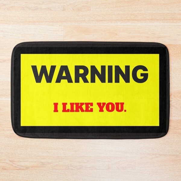 Item preview, Warning I Like You designed and sold by QuotesDogma.