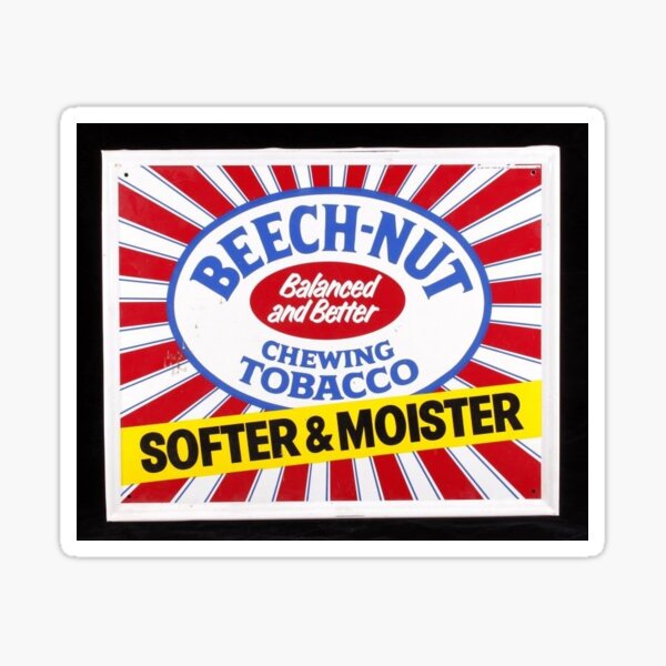 Item preview, Beech Nut Chewing Tobacco Advertisement Sign designed and sold by DeepEastTexas.