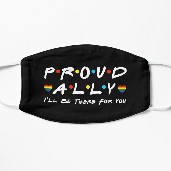 Proud Ally - LGBT Ally Flat Mask