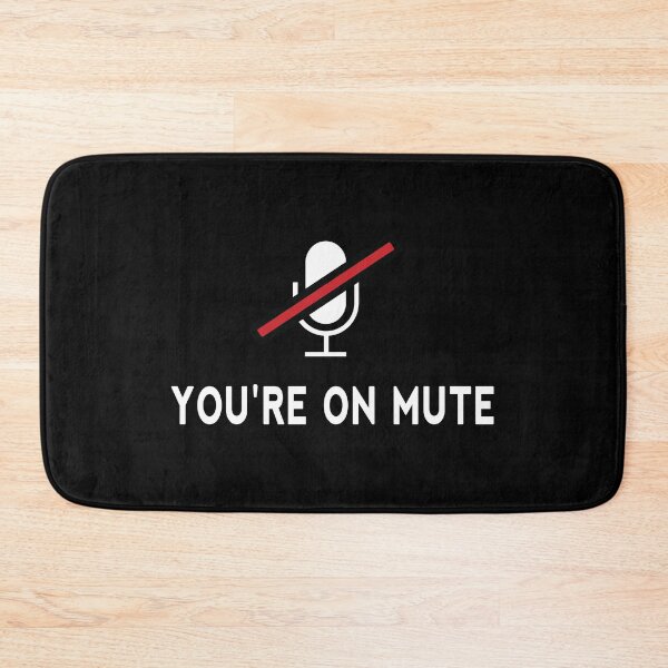Item preview, You are on mute designed and sold by StarByAsem.