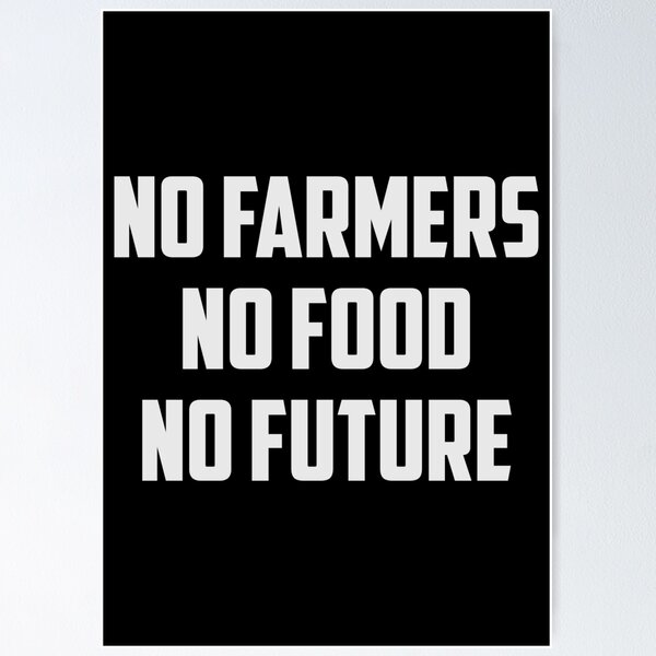 Item preview, NO FARMERS NO FOOD NO FUTURE designed and sold by Arctique.