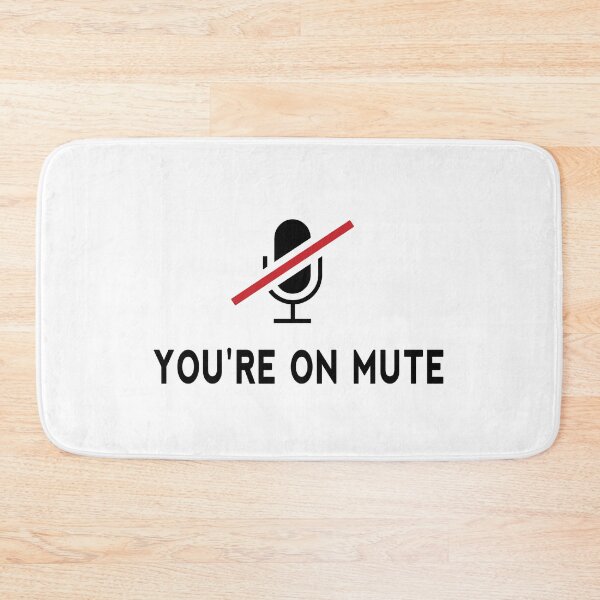 Item preview,  You are on mute designed and sold by StarByAsem.
