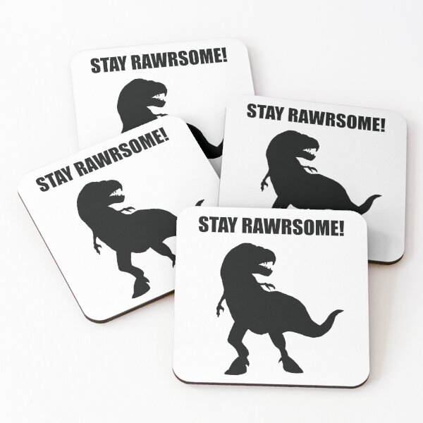 Item preview, Stay Rawrsome designed and sold by BusyMonkeys.