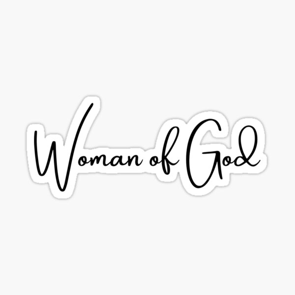 Item preview, Woman of God Saying Cursive Wording designed and sold by The Lord's Love Line.