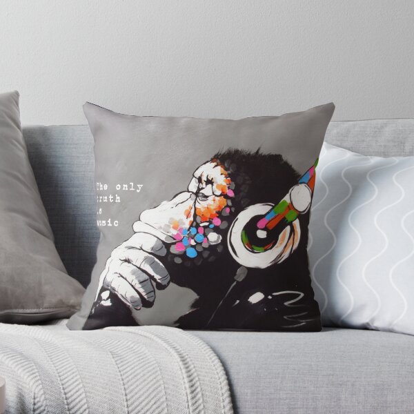 The Only Truth is Music - Banksy Art and Music Quote Throw Pillow