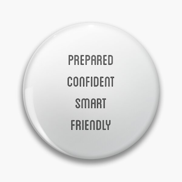 Item preview, I am Prepared, Confident, Smart and Friendly 2 designed and sold by flying-flamingo.