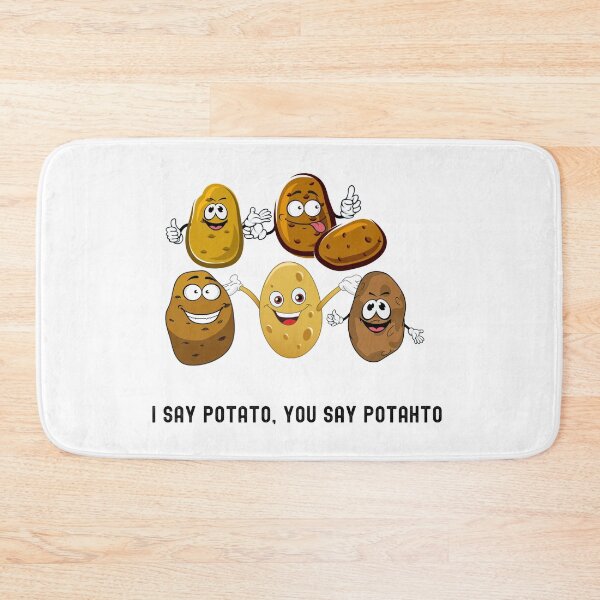 Item preview, I say potato, you say potahto designed and sold by julset.