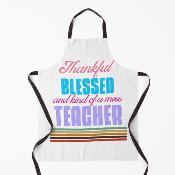 Item preview, Thankful Blessed And Kind Of A Mess Teacher designed and sold by Lijo Jose.